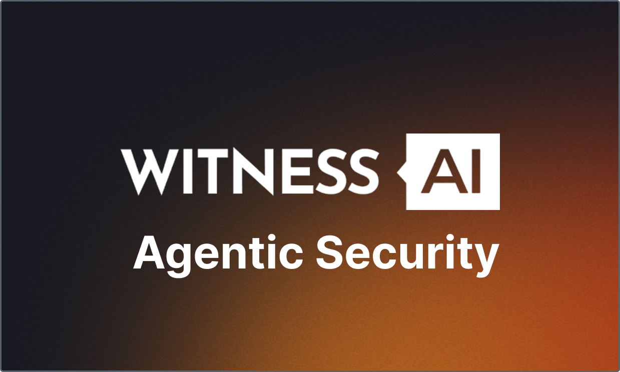 WitnessAI Agentic Security